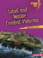 Land and Water Combat Vehicles