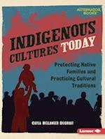 Indigenous Cultures Today