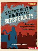 Native Voting Rights and Sovereignty