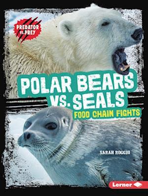 Polar Bears vs. Seals