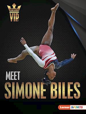 Meet Simone Biles