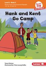 Hank and Kent Go Camp