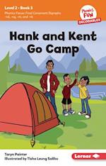 Hank and Kent Go Camp