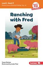 Ranching with Fred