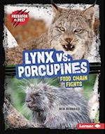 Lynx vs. Porcupines