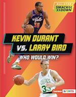 Kevin Durant vs. Larry Bird