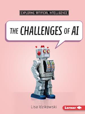 The Challenges of AI