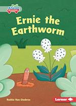 Ernie the Earthworm