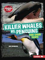 Killer Whales vs. Penguins