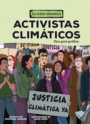 Activistas Climáticos (Climate Activists)