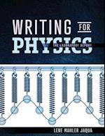 Writing for Physics: The Laboratory Report 