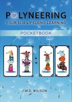 Polyneering: Your 11:11 Lifelong Learning PocketBook 