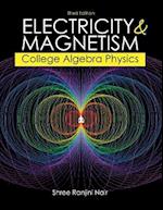 Electricity and Magnetism: College Algebra Physics 