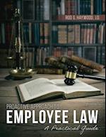 Proactive Approach to Employee Law: A Practical Guide 