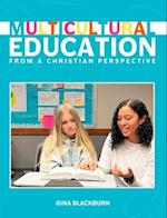 Multicultural Education for Christian Eductators