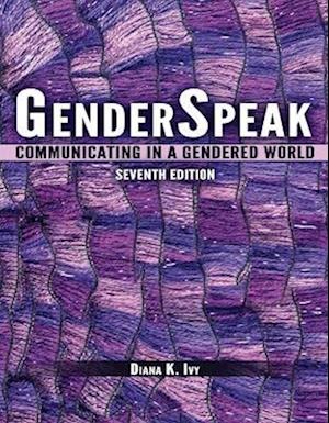 GenderSpeak: Communicating in a Gendered World