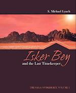 Isker Bey and the Last Timekeeper