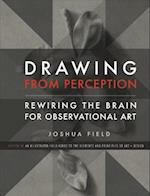 Drawing from Perception: Rewiring the Brain for Observational Art 