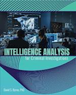 Intelligence Analysis for Criminal Investigations