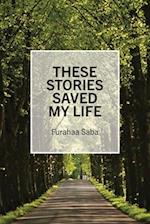 These Stories Saved My Life