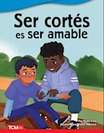 Ser Cortés Es Ser Amable