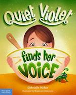 Quiet Violet Finds Her Voice