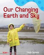 Our Changing Earth and Sky