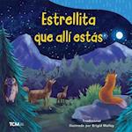 Estrellita Que Allí Estás