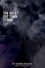 The Tales from Cat Town: The Great Cat Town Storm ( Part 1 ) 