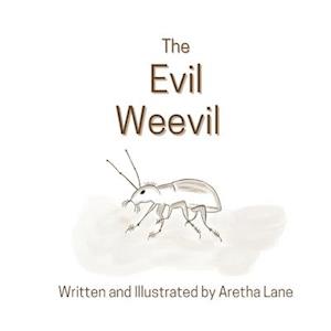 The Evil Weevil