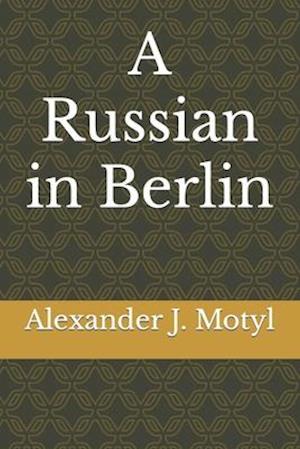 A Russian in Berlin