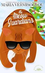 The Meow Guardians : A Holiday Mini 