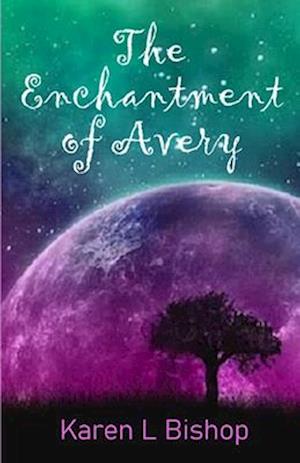 The Enchantment of Avery