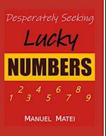 Desperately Seeking Lucky Numbers 