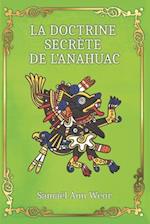 La Doctrine Secrète de l'Anahuac