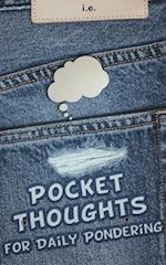 Pocket Thoughts For Daily Pondering 