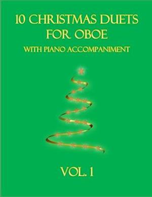 10 Christmas Duets for Oboe with Piano Accompaniment: Vol. 1