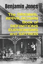 Appalachian Book of Definitions, Euphemisms and Sayings: The ORIGINAL 