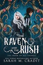 The Raven and the Rush: The Book of All Things 