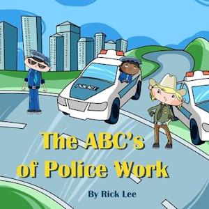 The ABC's of Police Work