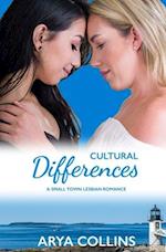 Cultural Differences: A Small Town Lesbian Romance 