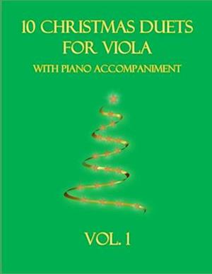 10 Christmas Duets for Viola with Piano Accompaniment: Vol. 1