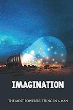 Imagination