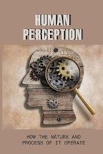 Human Perception