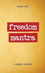 Freedom Mantra 