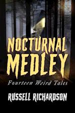 Nocturnal Medley: Fourteen Weird Tales 