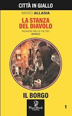 LA STANZA DEL DIAVOLO - Il Borgo 1