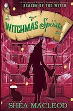 Witchmas Spirits: A Paranormal Women's Fiction Cozy Mystery 