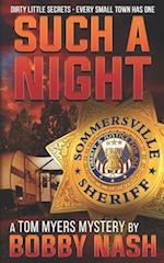 Such A Night: A Tom Myers Mystery 