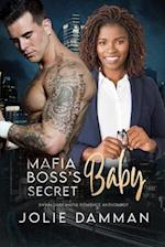 Mafia Boss's Secret Baby: BWWM Dark Mafia Romance Anthology 